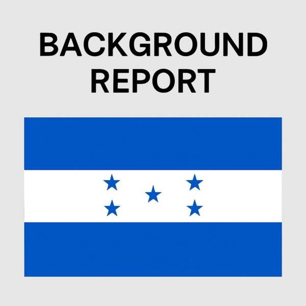Background Intelligence Report on Individuals From Honduras